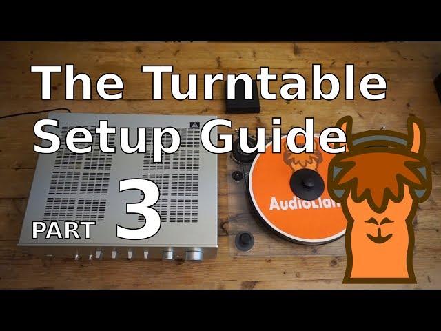 Turntable setup for Beginners (PT3 - Putting it all together!)