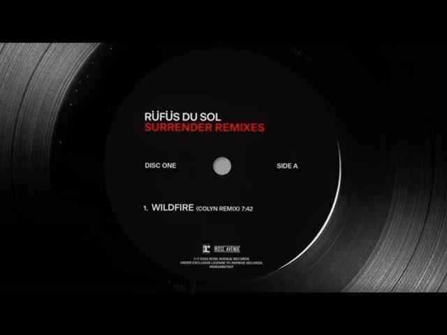 RÜFUS DU SOL - Wildfire (Colyn Remix) [Official Audio]