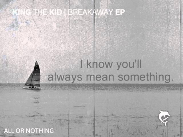 King The Kid - All Or Nothing (Lyrics)