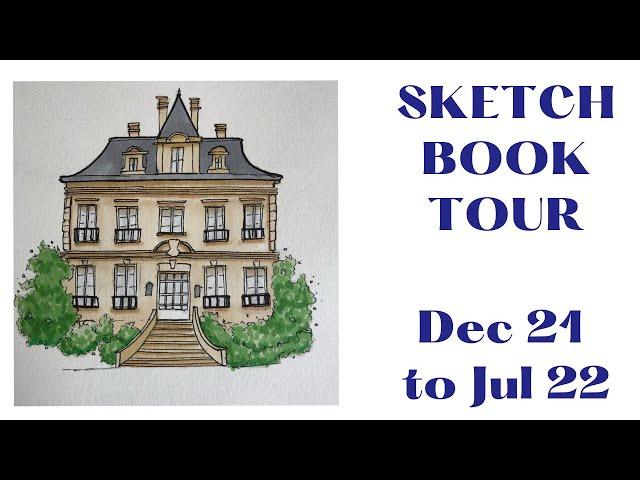 Sketchbook Tour - Dec 2021 to Jul 2022 | Moderately Competent