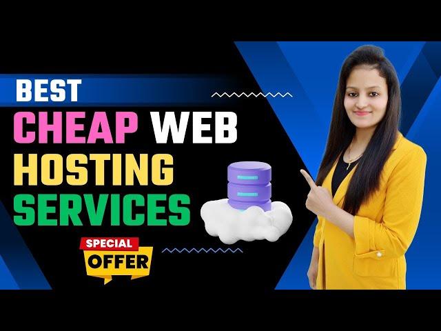 Best Cheap Web Hosting Services | Cheap Web Hosting for WordPress