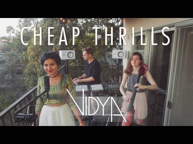 Sia - Cheap Thrills (Vidya Vox Cover) (ft. Shankar Tucker & Akshaya Tucker)