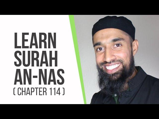 Learn Surah An-Nas | Tajweed Follow Up with Wisam Sharieff  | Quran Revolution | Chapter 114