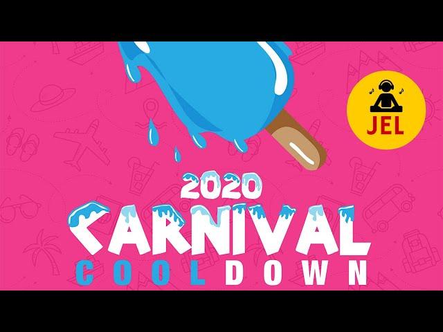 2020 CARNIVAL COOL DOWN (LAS LAP) | "2020 Soca Mix" | DJ JEL