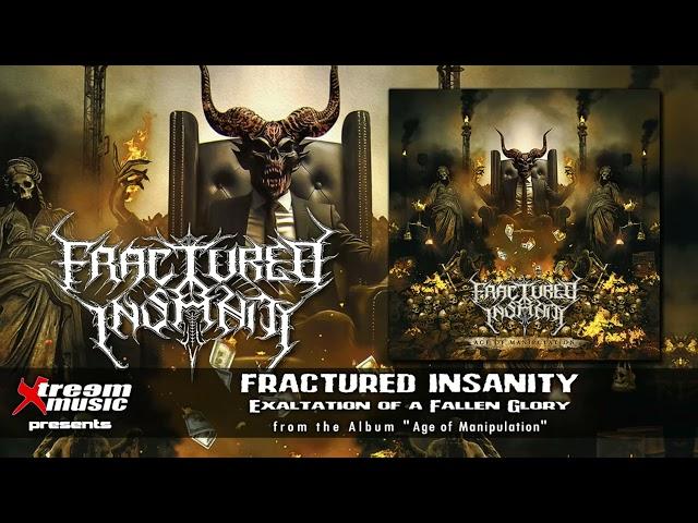 FRACTURED INSANITY - Exaltation of a Fallen Glory [2025]