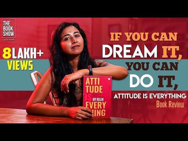 If You Can Dream It, You Can Do It! | Attitude Is Everything | The Book Show ft. RJ Ananthi