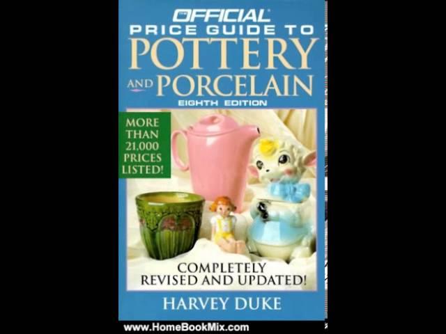 Home Book Review: Official Price Guide to Pottery and Porcelain: 8th Edition (Official Price Guid...