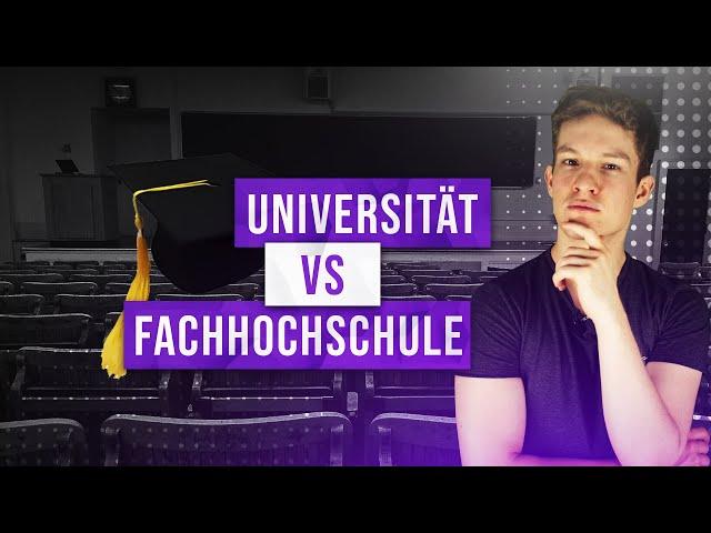 UNIVERSITÄT vs FACHHOCHSCHULE: Was du vorher wissen solltest