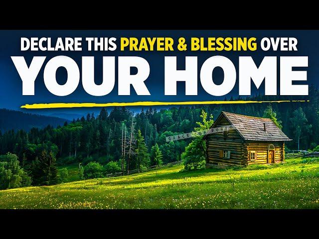 KEEP THIS PLAYING! Blessed Prayers For Your Home (Psalm 91 Atmosphere)