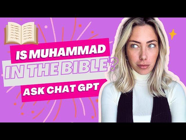 Asking ChatGPT is Muhammad in the Bible? PLUS $100 GIVEAWAY