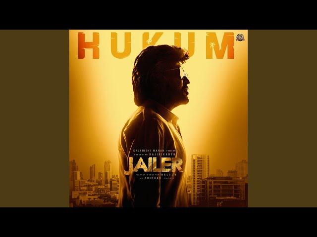 Hukum - Thalaivar Alappara (From "Jailer")