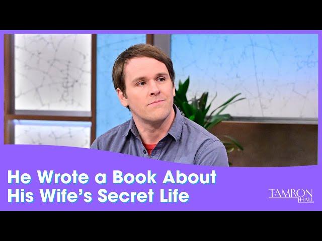 His Book Discovering His Wife’s Secret Life Is A Powerful Testimony You Need to Hear