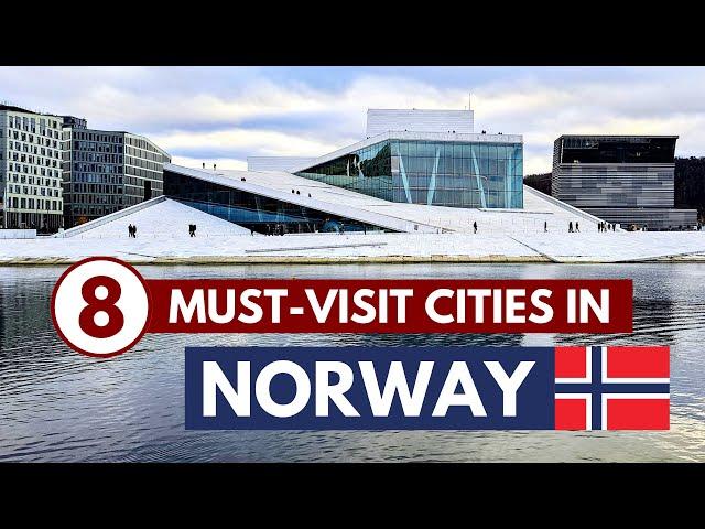 Norway Cities: The 8 Must-Visit Cities in Norway