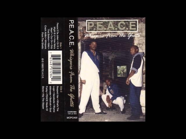 P.E.A.C.E: Whispers From The Ghetto