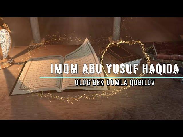 Imom Abu Yusuf haqida