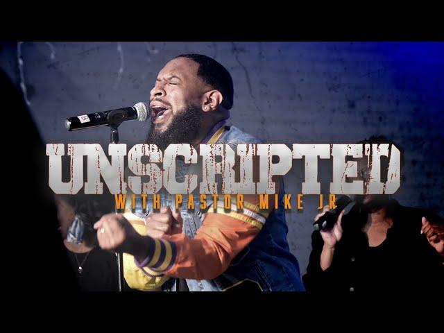 Unscripted with Pastor Mike Jr.