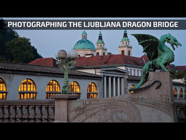 Photographing the Dragon Bridge in Ljubljana