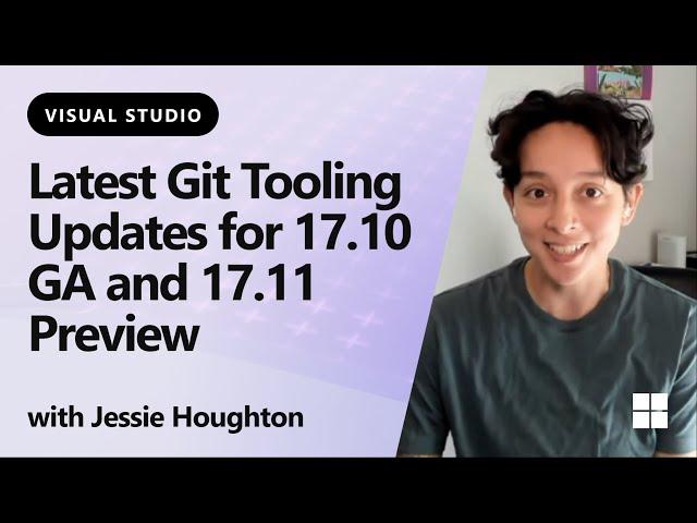 Latest Git Tooling Updates for 17.10 GA and 17.11 Preview