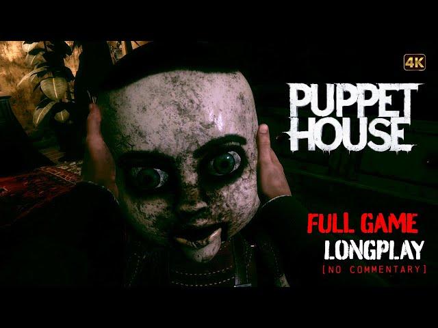 Puppet House - Full Game Longplay Walkthrough | 4K | No Commentary