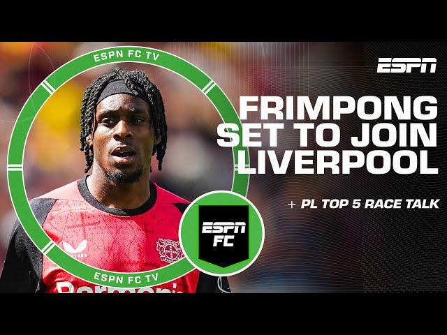 Liverpool transfer talk + Premier League top 5 race heating up  | ESPN FC