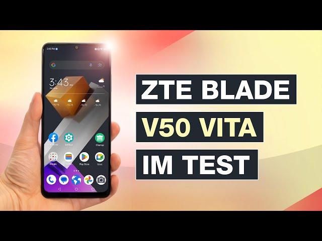 ZTE Blade V50 Vita im Test - Günstiges Smartphone für den Alltag - Testventure