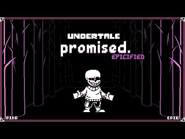 No AU - Promised. [Epicified]