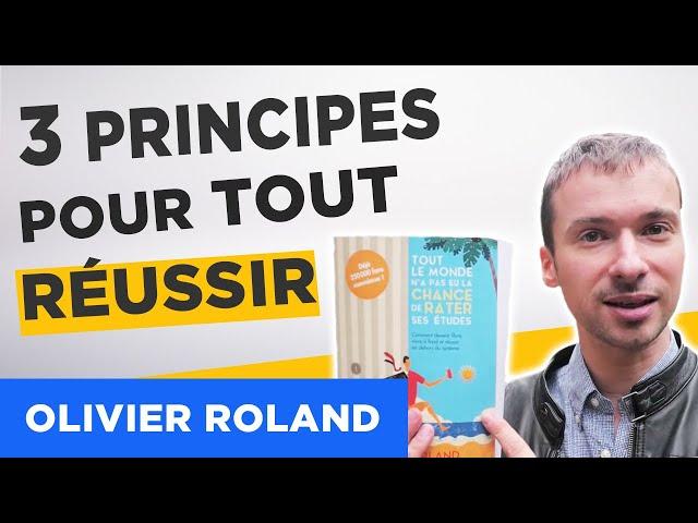 Les 3 PRINCIPES pour RÉUSSIR dans TOUS les domaines de votre vie