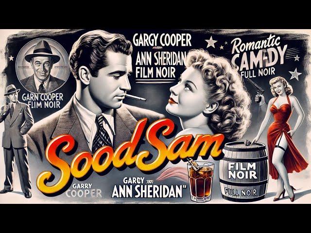 Good Sam (1948) Classic Film, Gary Cooper, Ann Sheridan | Film Noir Full HD | Romantic Comedy