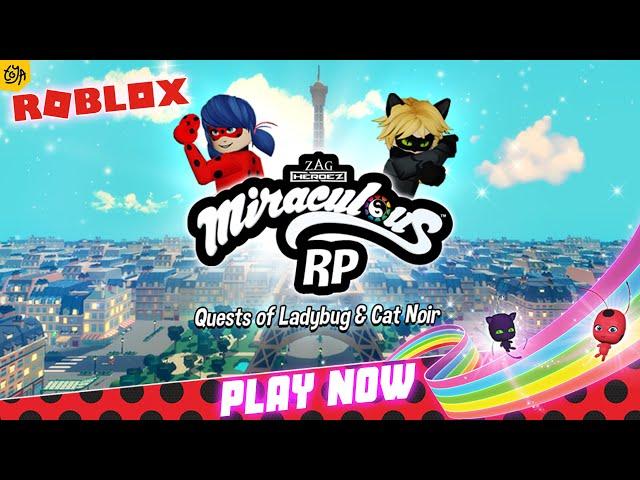JOIN US ON ROBLOX  | MIRACULOUS RP - Quests of Ladybug & Cat Noir