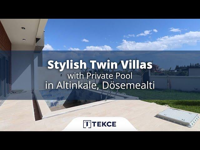 Stylish Twin Villas with Private Pool in Altinkale, Dösemealti | Antalya Homes ®