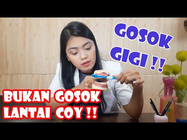 CARA GOSOK GIGI YANG BAIK DAN BENAR | ANTI GIGI BERLUBANG