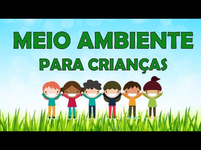 Meio Ambiente para crianças