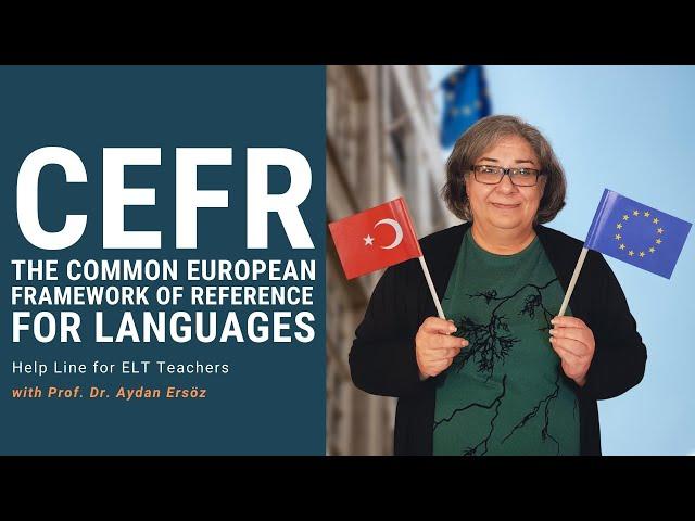 CEFR: The Common European Framework of Reference for Languages | Help Line for ELT Teachers