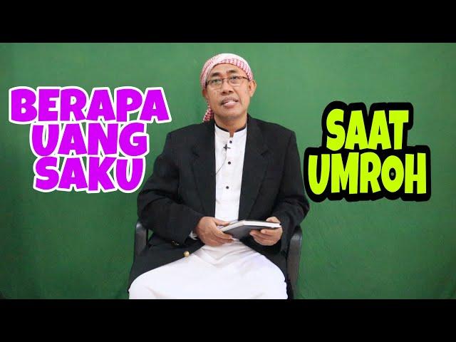 UANG SAKU SAAT PERGI UMROH/PENDAFTARAN UMROH DIBIMBING ABAH JOJO WA 0812 99 86 102