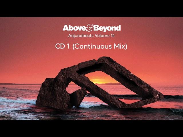 Anjunabeats Volume 14 - CD1 (Mixed by Above & Beyond - Continuous Mix)