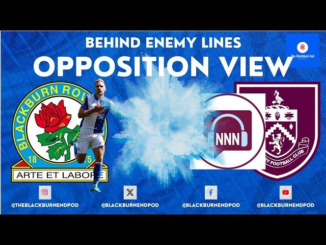 Blackburn Rovers v Burnley - Behind Enemy Lines Opposition View BONUS EPISODE