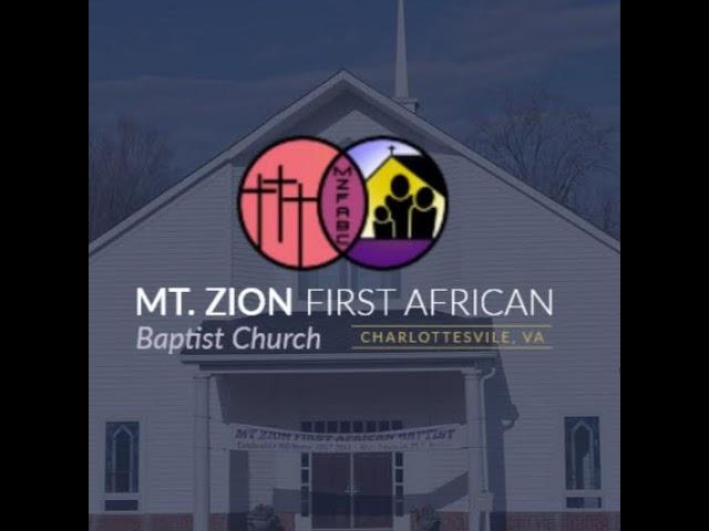 Mt. Zion First African Baptist Church Service 07-17-2022