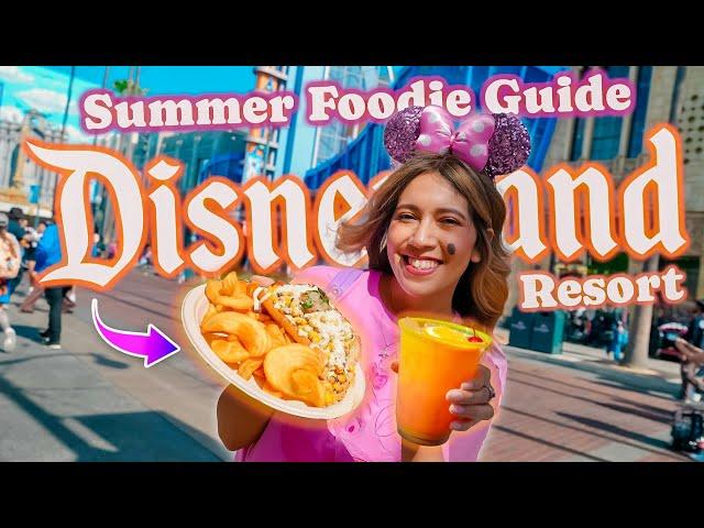 Summer Foodie Guide to Disney’s California Adventure! | Disneyland Resort 2025