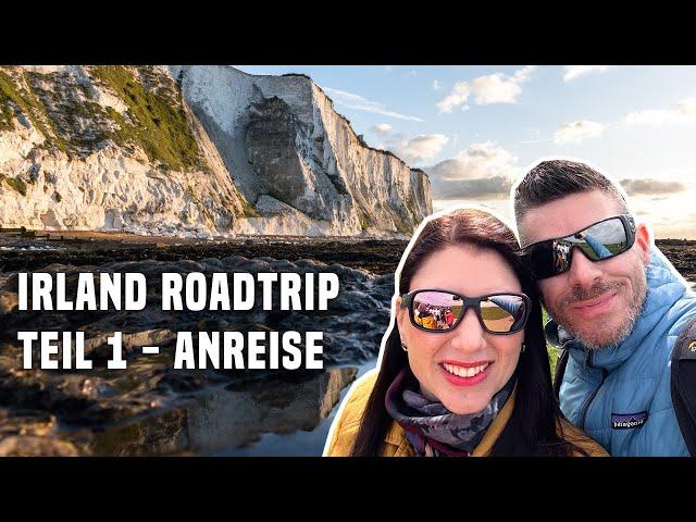 Irland-Roadtrip Teil 1: Anreise von Köln durch England und Wales auf die grüne Insel