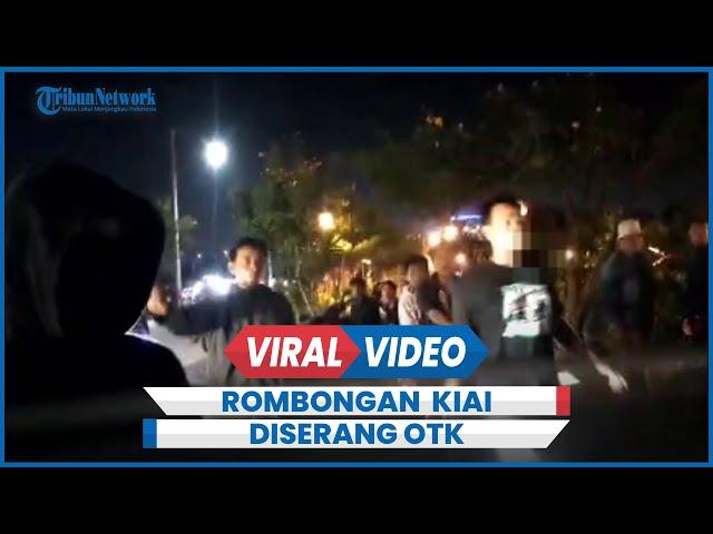 Terekam Detik-detik Rombongan Kiai Diserang OTK, Santri dan Banser Dianiaya