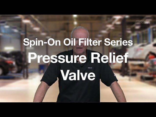 Spin-On Oil Filter Series: Filter Pressure Relief Valve