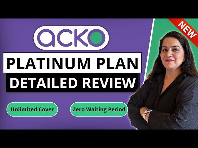 ACKO Platinum Plan With *UNLIMITED* Cover | ACKO Health Insurance Review | Gurleen Kaur Tikku