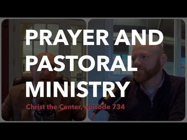 Prayer and Pastoral Ministry