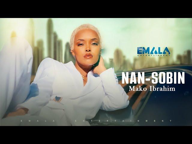 Mako Ibrahim - Nan Sobin (Official Music Video)