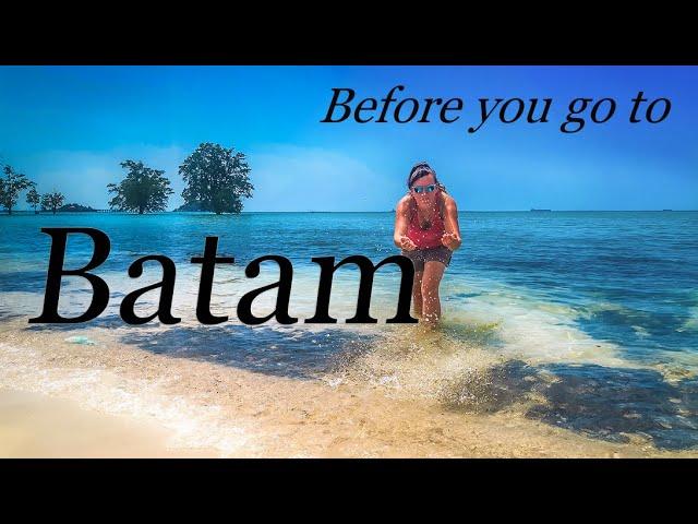 Batam - Things You Should Know Before Going There