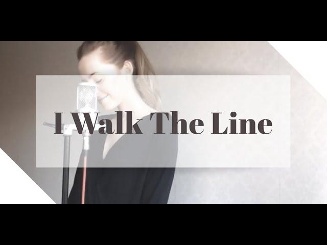 Sophie Hanson - I Walk The Line  (Johnny Cash Cover)