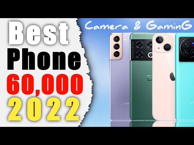 Best smartphone under 60000 || Best Phone Under 60000 || Best Camera phone Under 60000 ||