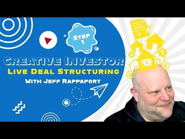 Learn the Secret of Deal Structuring LIVE with The Creative Financing Podcast!