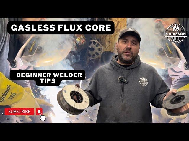 Gasless Flux Core welding. Beginner Tips