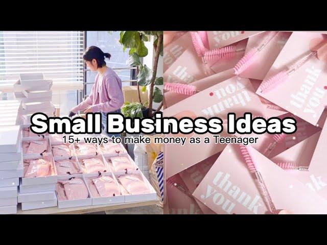 Small business ideas for teenagers